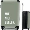 Beste deal 🥰 MuchoWow® Koffer - Quotes - Spreuken - Mij Niet Bellen. - Groen - Past Binnen 55x40x20 Cm En 55x35x25 Cm - 👜 Handbagage - Trolley - Fotokoffer 👏