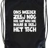 Coupon 🎉 Ons Moeder Zeej Nog Doe Dat Nou Nie Maar Ik Deej Het Toch Rustaagh Rugzak - Zwart - Bedrukt - Handig 😍 -Samsonite Winkel 550x628 2